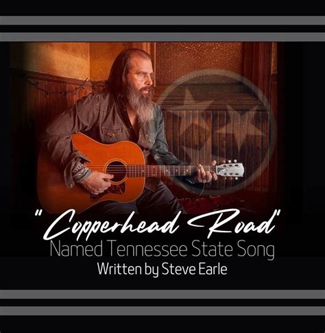 Steve Earle On Twitter Steve Is Honored That His 1988 Hit Copperhead