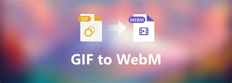Top 5  To Webm Converters Available To Windows Mac And Online