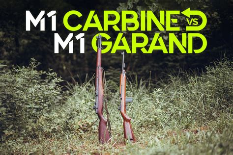 M1 Carbine Vs M1 Garand Wideners Shooting Hunting And Gun Blog