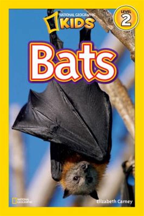 National Geographic Readers Bats National Geographic Readers Level