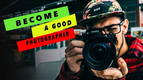 Photography For Beginners How To Become The Best Youtube