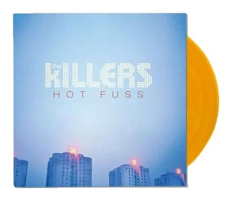 The Killers Hot Fuss Vinyl Orange Vinyl Lp Vinilo Meses Sin Intereses