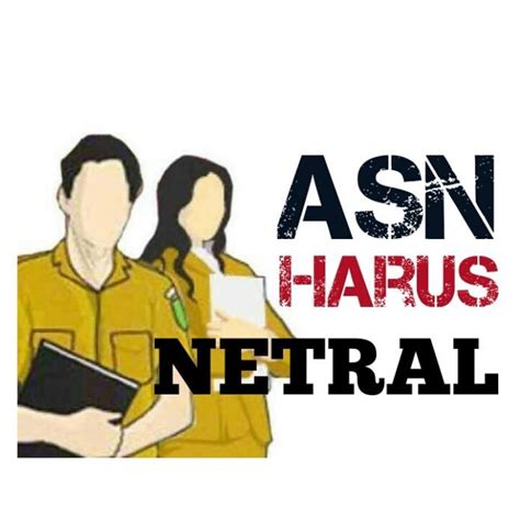 Netralitas ASN Dalam Pemilu BKPSDM Kabupaten Kayong Utara