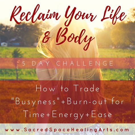 Reclaim Your Life And Body 5 Day Challenge Sacred Space Healing Arts Ayurveda Ayurvedic
