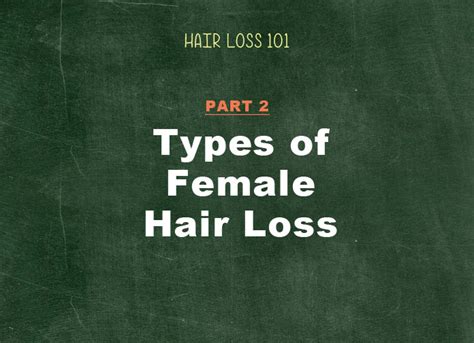 Womens Hair Loss 101 Types Of Hair Loss In Women