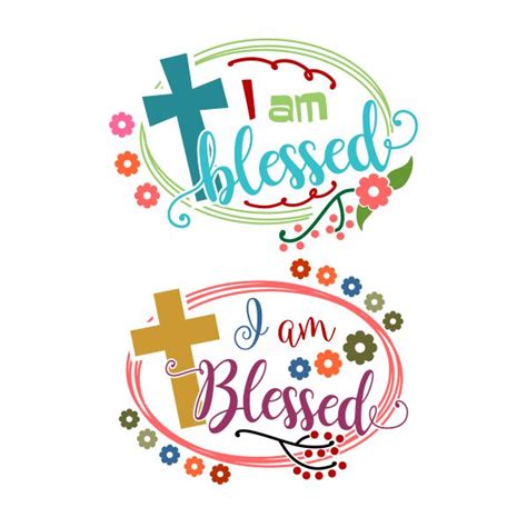 Need translations for i am blessed? I Am Blessed Cuttable Design