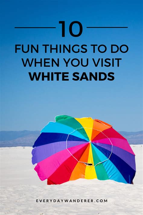 12 Best Things To Do In White Sands National Park White Sands New