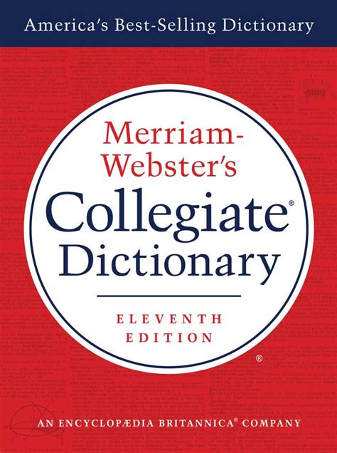 Merriam Websters Collegiate Dictionary Eleventh Edition Merriam