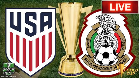 Usa Vs Mexico Live Stream Concacaf Gold Cup Final Live Stream Youtube