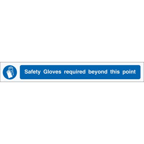 Safety Gloves Required Beyond Point Floor Sign