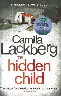 Vean el vídeo, lean el libro (no les va a quitar mucho tiempo). The Hidden Child (Patrik Hedström, #5) by Camilla Läckberg | Goodreads in 2020 | Inspirational ...