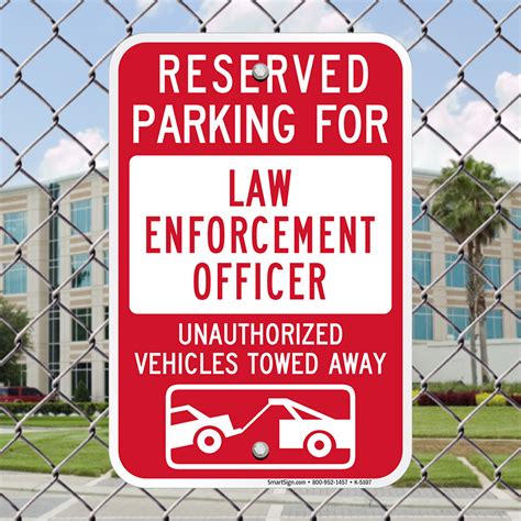 Law Enforcement Officer Reserved Parking Sign Sku K 5107