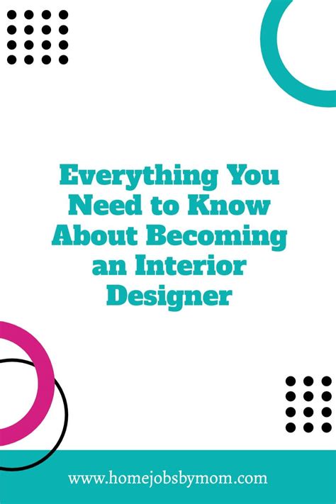 Everything You Need To Know About Becoming An Interior Designer