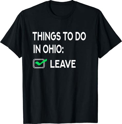 Ohio Fun Joke Memes Tee: Uncover Thrilling Adventures in the Buckeye