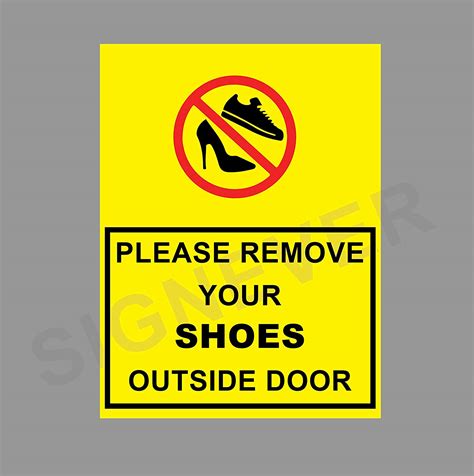 Sign Ever Please Remove Your Shoes Outside Door Sign Boards Bank Office