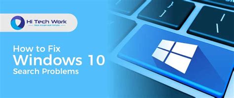 Windows 10 Search Not Working Try These Easy Fixes