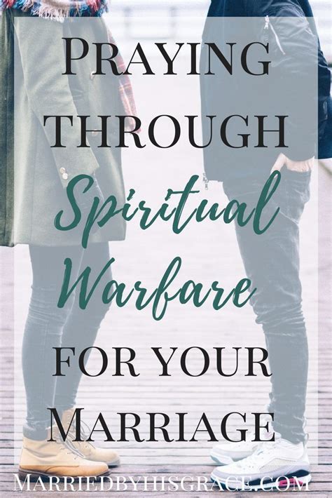 Praying Through Spiritual Warfare In Your Marriage Spiritual Warfare