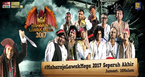 setiap jumaat, 10.00 mlm jumlah minggu: Full Live Streaming Maharaja Lawak Mega 2017 Minggu Ke-11 ...