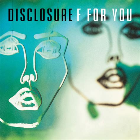 D is it that look in your eyes, em or is it this dancing juice? Disclosure - F For You (Remix) Lyrics | Genius Lyrics