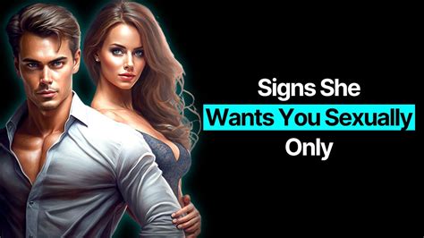 5 signs she s sexually attracted to you youtube
