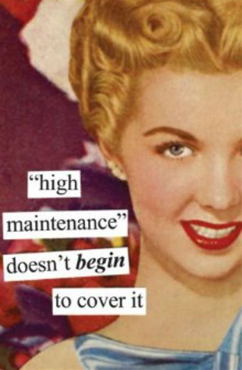 How High Maintenance Are You Funny Nurse Quotes Vintage Humor Fun