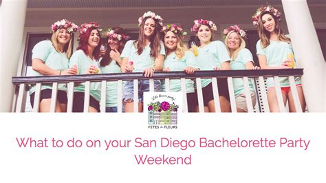 The 22 Best Ideas For Bachelorette Party Ideas In San Diego Home