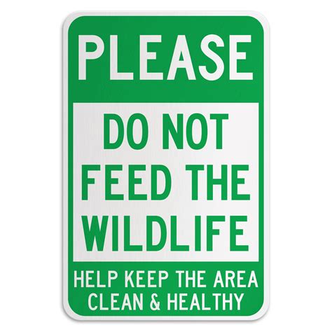 Please Do Not Feed The Wildlife American Sign Company