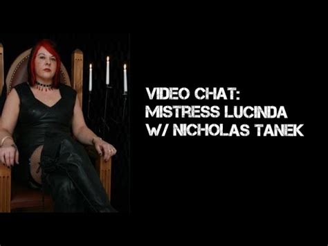 Mistress Lucinda Interviewed By Nicholas Tanek Youtube