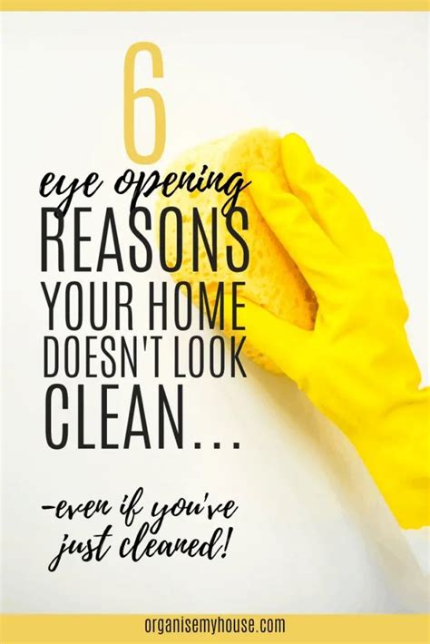 6 Eye Opening Reasons Your Home Doesnt Look Clean Even If Youve