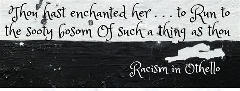 Research papers, much like essays, are an integral part of academia and often a cause for jitters among students. Othello Day 3--Racism in Othello | OER Commons
