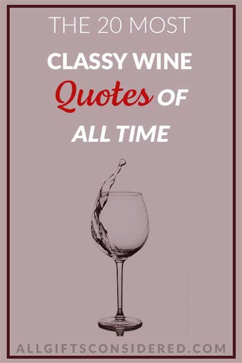 The 20 Most Classy Wine Quotes Of All Time
