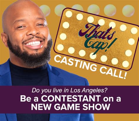 New Game Show Holding Casting Call In Los Angeles “thats Cap” Auditions Free