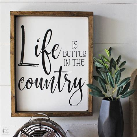 Life Is Better In The Country Wood Sign Wooden Sign Etsy In 2023