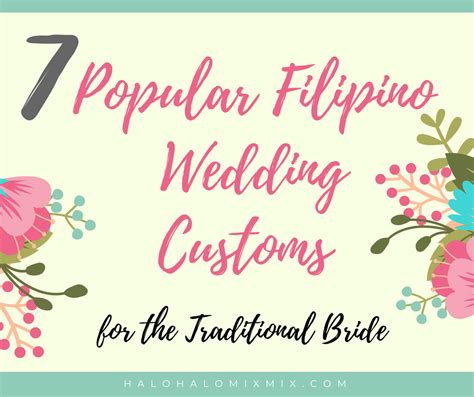 7 Popular Filipino Wedding Customs For The Traditional Bride Halo Halo Mix Mix