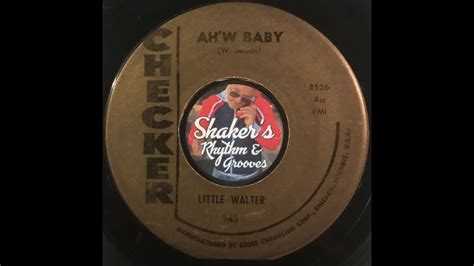 Little Walter Ahw Baby From 1960 On Checker 945 Youtube