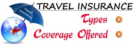 Trip or travel insurance covers you when traveling in the us or abroad. Types of Travel Insurance | Coverage offered