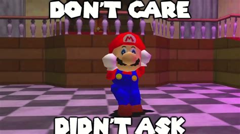 Dont Care Didnt Ask Mario Dance Smg4 Youtube