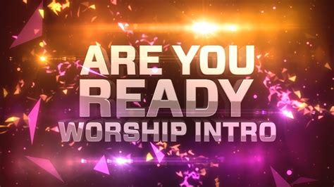 Are You Ready Worship Intro By Motion Worship Youtube