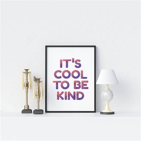 Its Cool To Be Kind Poster Quote Wall Art Minimalist Etsy