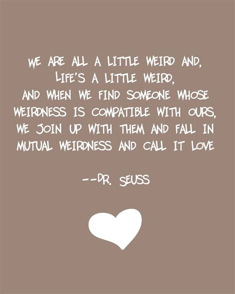 Love Quote Dr Seuss 16 Quotesbae