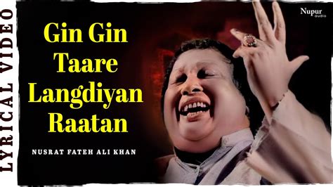 Gin Gin Taare Langdiyan Raatan Evergreen Qawwali Song Nusrat Fateh