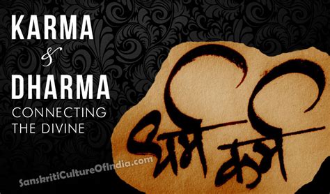 Karma And Dharma Connecting The Divine