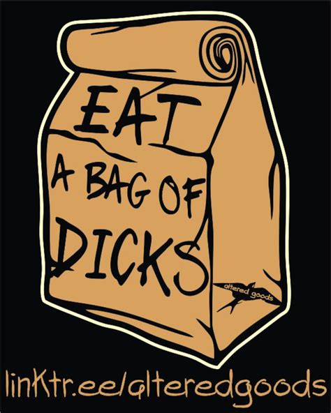 Eat A Bag Of Dicks Sticker Bumper Stickers Stickers Labels And Tags