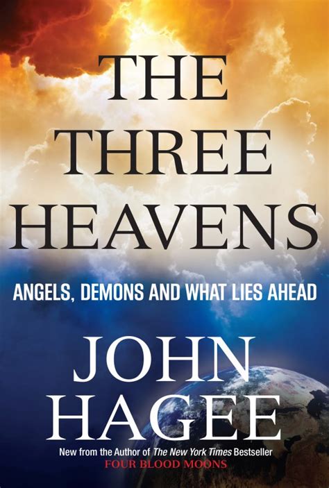 John Hagees New Book The Three Heavens Quickly Hits No 1