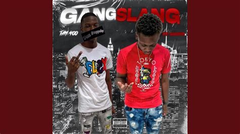 Gang Slang Youtube