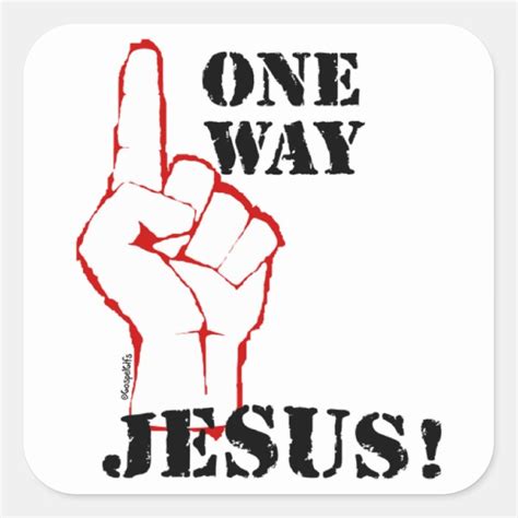 One Way Jesus Christian T Design Square Sticker