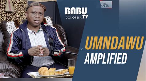 Babu Dokotela Tv Umndawu Amplified Youtube