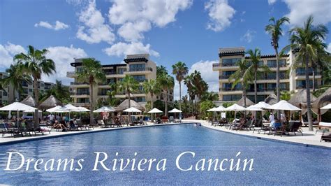 Hotel Dreams Riviera Cancun Youtube