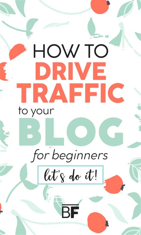 How To Drive Traffic To Your Blog For Beginners Blog Flips Blog