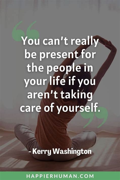 79 Self Care Quotes For Your Mind Body And Soul 2022